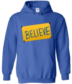  	Ted Lasso Believe Hoodie