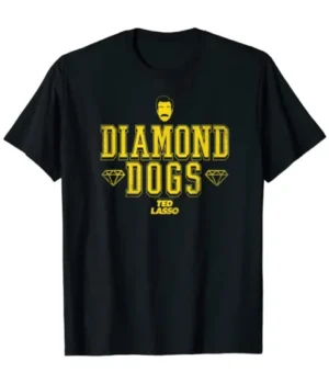  	Ted Lasso Diamond Dogs Shirt