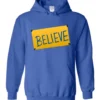  	Believe Ted Lasso Multiple Color Hoodie